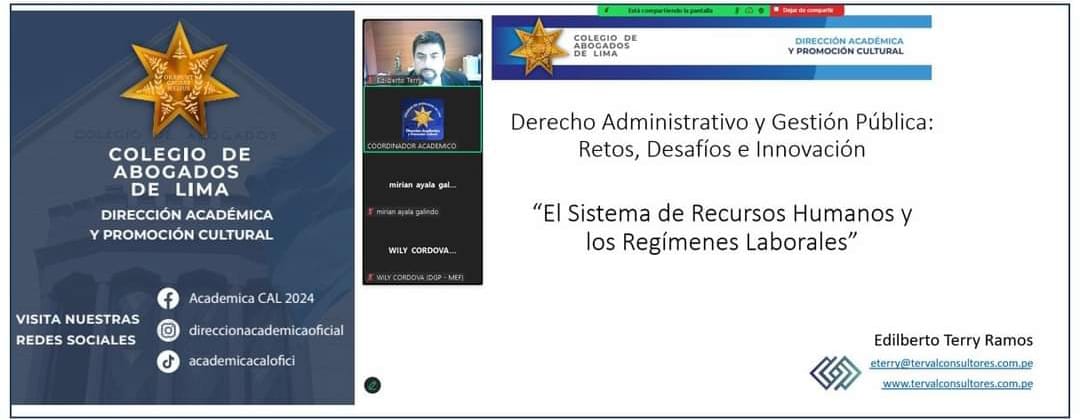 Nuestro socio fundador Edilberto Terry, fue invitado por el Colegio de Abogados de Lima, para participar como docente en el Diplomado "Derecho Administrativo y Gestión Pública: Retos, Desafíos e Innovación" con la ponencia "El Sistema de Recursos Humanos 